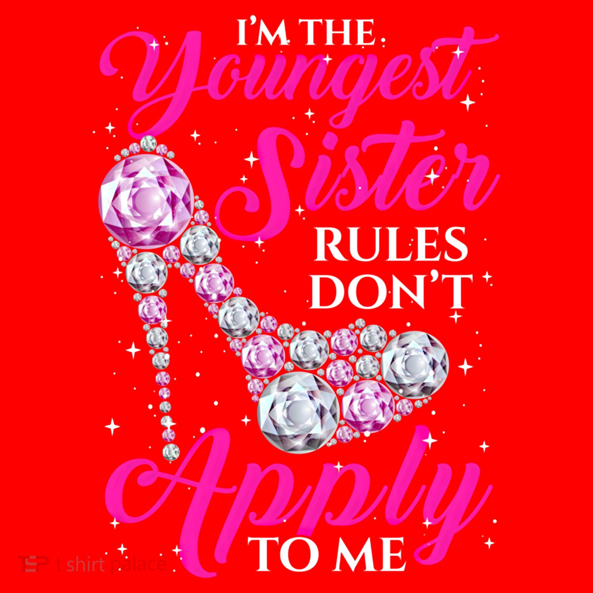 I'm The Youngest Rules Dont Apply To Me Youngest Sister Gift Santa Hat