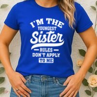 I'm The Youngest Sister Rules Don't Apply To Me Siblings Cute Gift Women's T-Shirt thumb 2