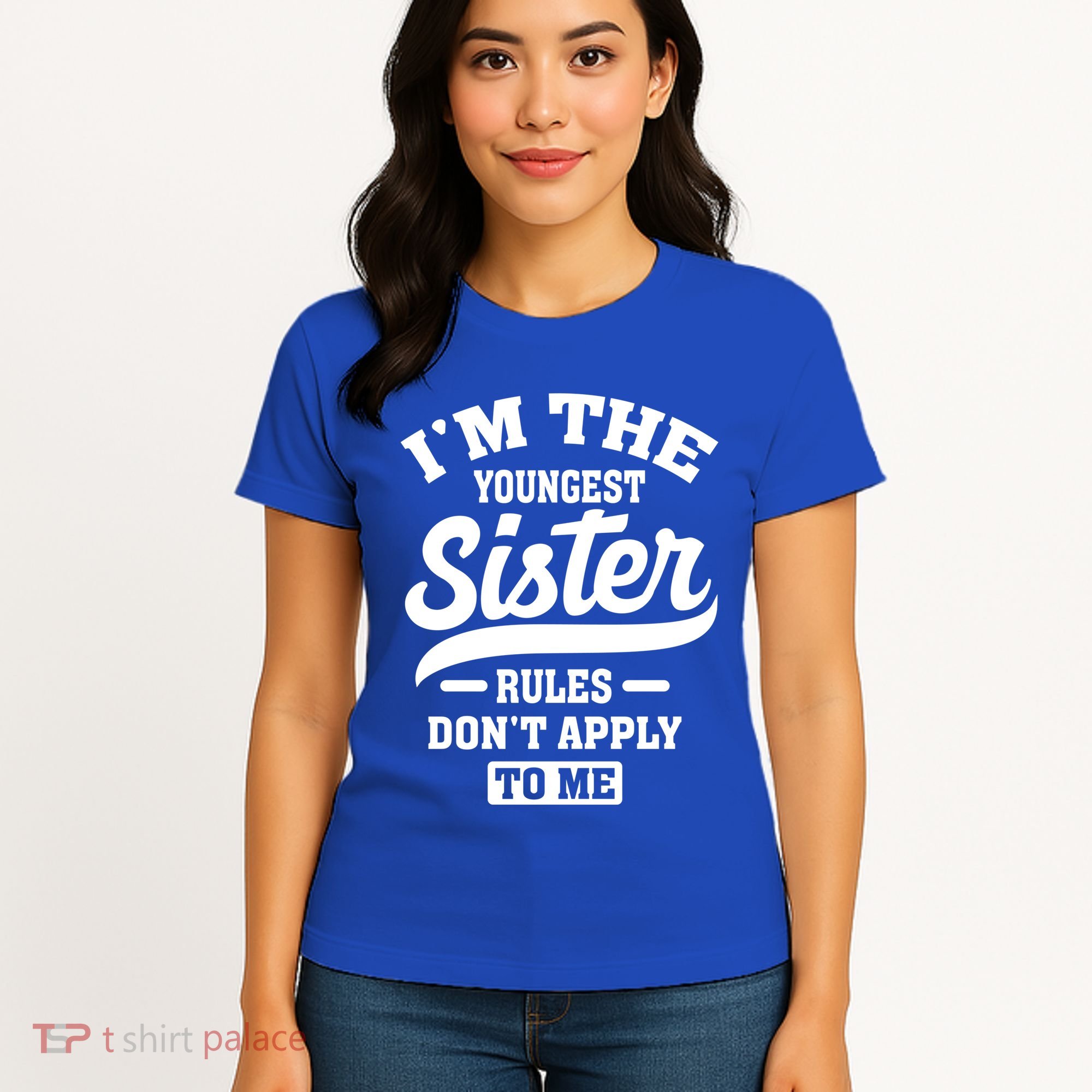 I'm The Youngest Sister Rules Don't Apply To Me Siblings Cute Gift Women's T-Shirt