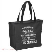 If U Bring Up My Past You Should Know That Jesus Dropped Tote Bag thumb 2