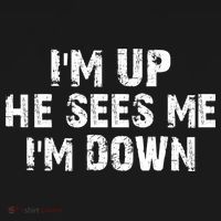 I'm Up He Sees Me I'm Down Women's Tank Top thumb 5