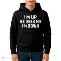 I'm Up He Sees Me I'm Down Kids Hoodie thumb 4