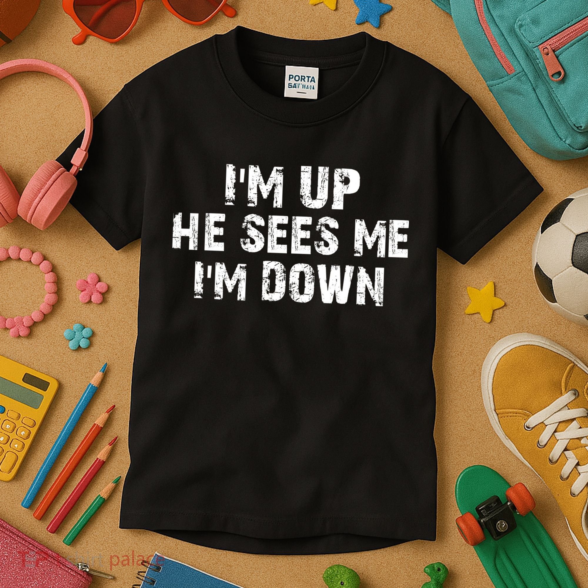 I'm Up He Sees Me I'm Down Kids T-Shirt