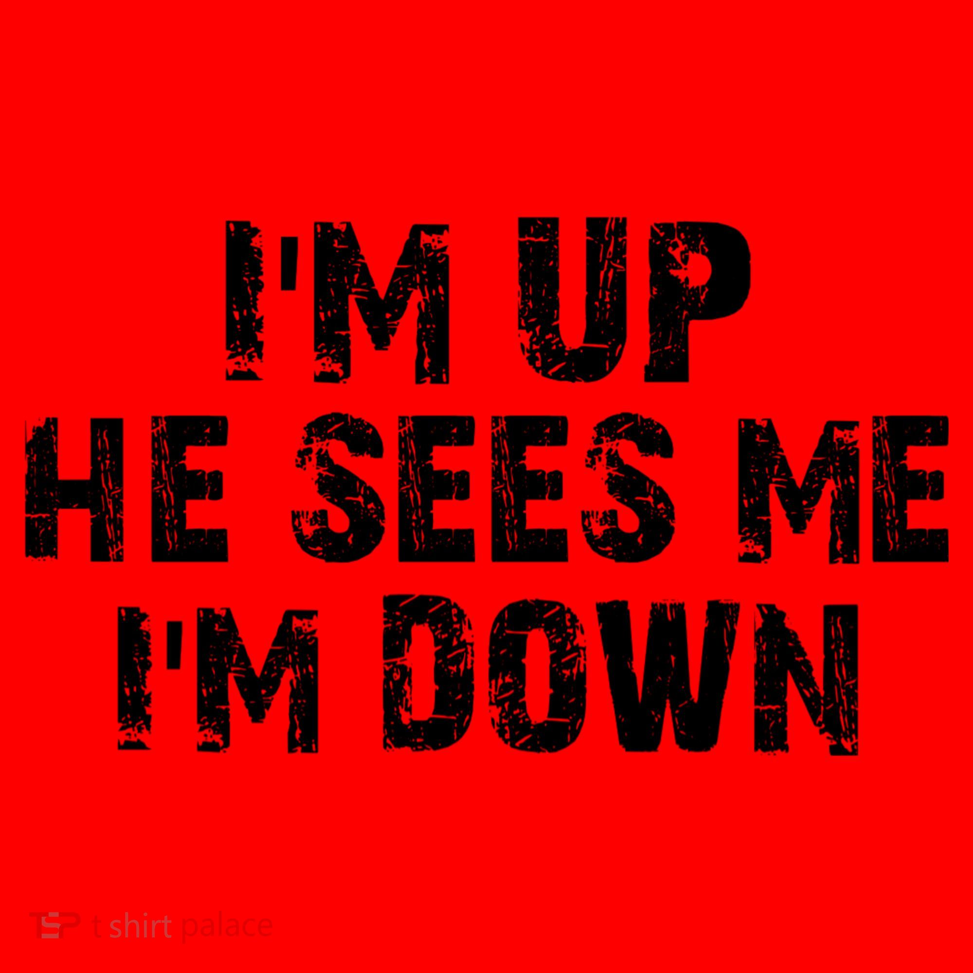 I'm Up He Sees Me I'm Down Santa Hat