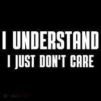 I Understand I Just Don't Care Funny Sweatshirt thumb 3