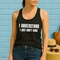 I Understand I Just Don't Care Funny Women's Tank Top thumb 2