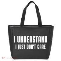 I Understand I Just Don't Care Funny Tote Bag thumb 0