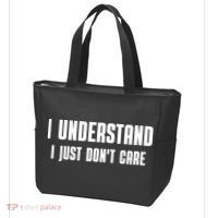 I Understand I Just Don't Care Funny Tote Bag thumb 3