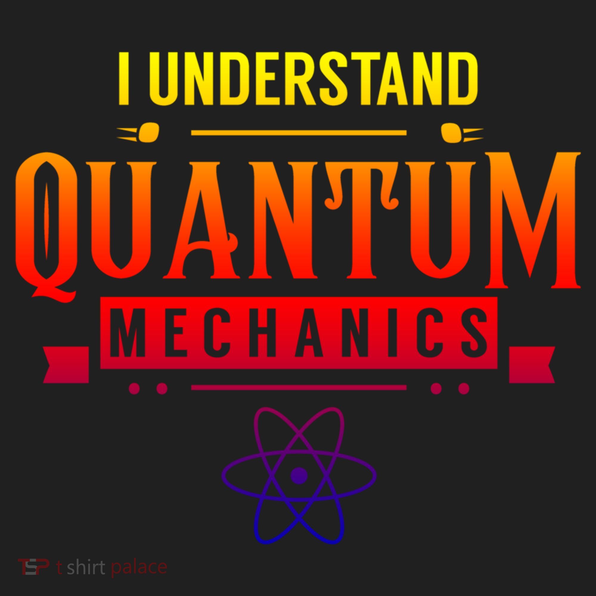 I Understand Quantum Mechanics Scientist Physicist Physics Gift Women's Sweatshirt