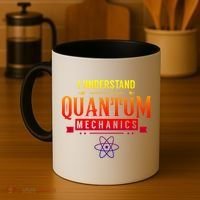 I Understand Quantum Mechanics Scientist Physicist Physics Gift Coffee Mug thumb 4