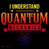 I Understand Quantum Mechanics Scientist Physicist Physics Gift Coffee Mug thumb 5