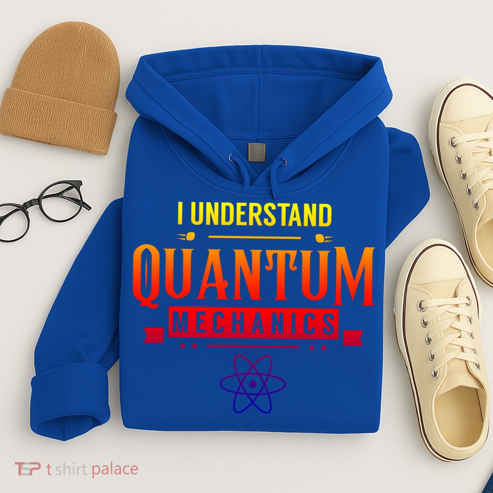 I Understand Quantum Mechanics Scientist Physicist Physics Gift Hoodie