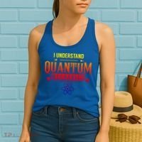 I Understand Quantum Mechanics Scientist Physicist Physics Gift Women's Tank Top thumb 2