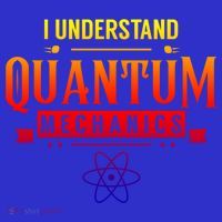 I Understand Quantum Mechanics Scientist Physicist Physics Gift Women's T-Shirt thumb 6