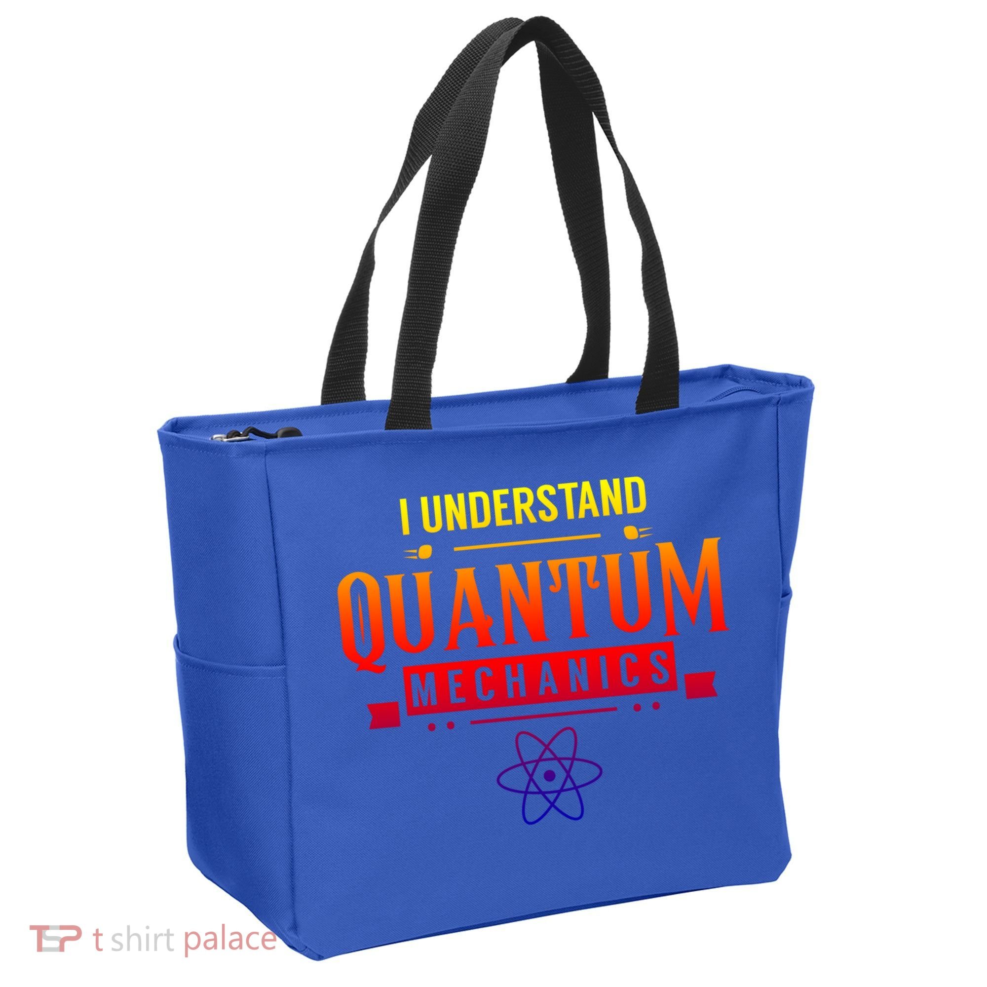I Understand Quantum Mechanics Scientist Physicist Physics Gift Tote Bag