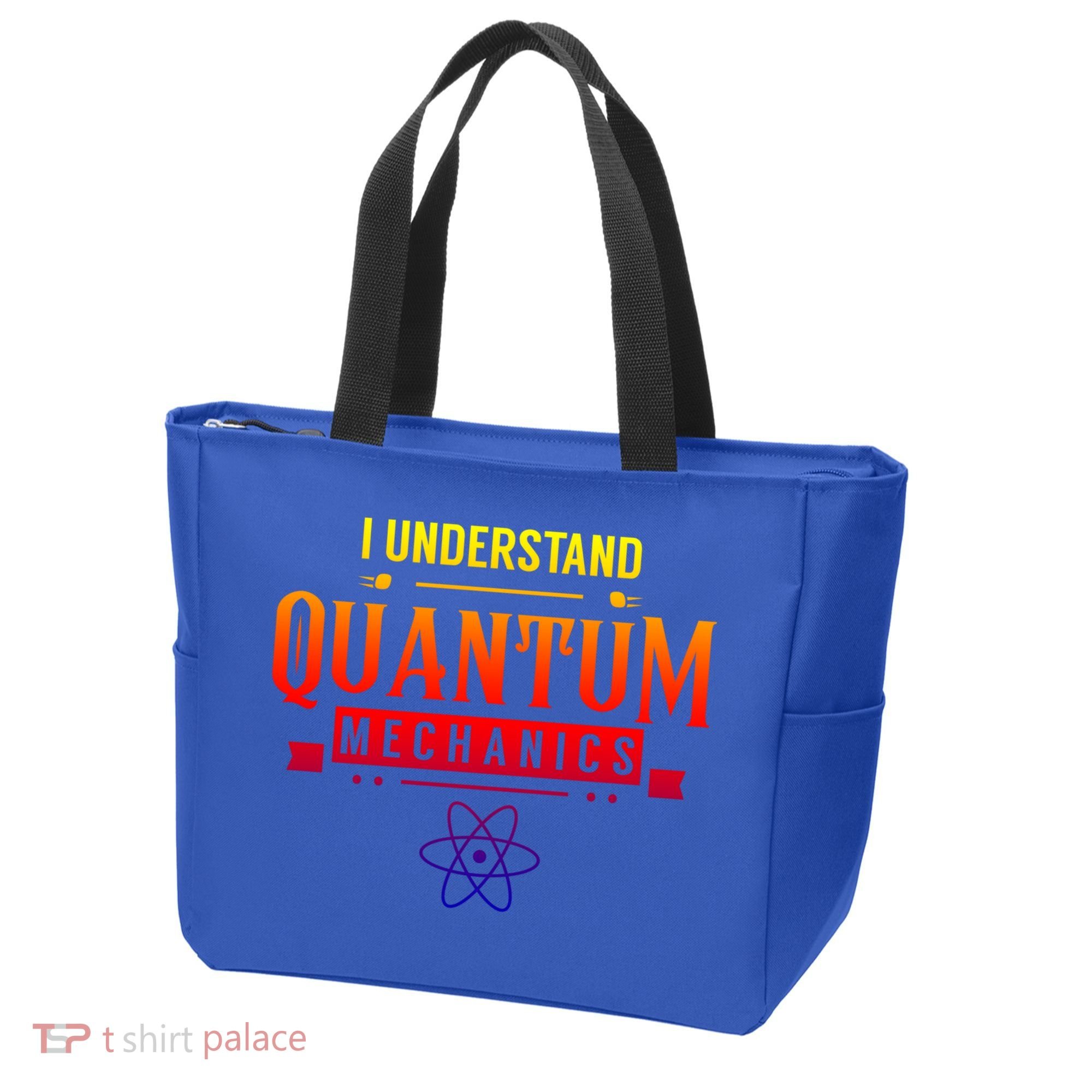 I Understand Quantum Mechanics Scientist Physicist Physics Gift Tote Bag