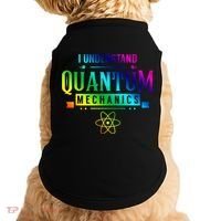 I Understand Quantum Mechanics Scientist Physicist Physics Gift Doggie Tank thumb 0