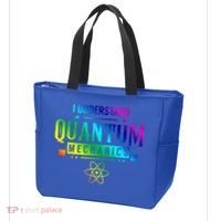 I Understand Quantum Mechanics Scientist Physicist Physics Gift Tote Bag thumb 3