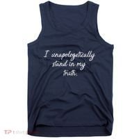 I Unapologetically Stand Inn My Truth Tank Top thumb 0