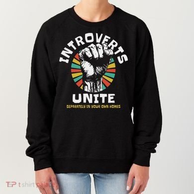Introverts Unite Separately Own Homes Emblem Women's Sweatshirt