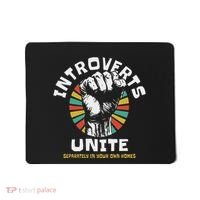 Introverts Unite Separately Own Homes Emblem Mousepad thumb 0