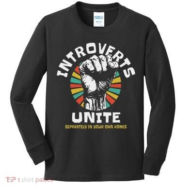 Introverts Unite Separately Own Homes Emblem Kids Long Sleeve Shirt