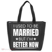 I Used To Be Married But I'm Better Now Funny Divorce Tote Bag thumb 0