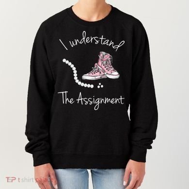 I Understand The Assignment Kamala Harris Sneaker Women's Sweatshirt
