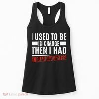 I Used To Be In Charge Then I Had A Granddaughter Women's Tank Top thumb 0