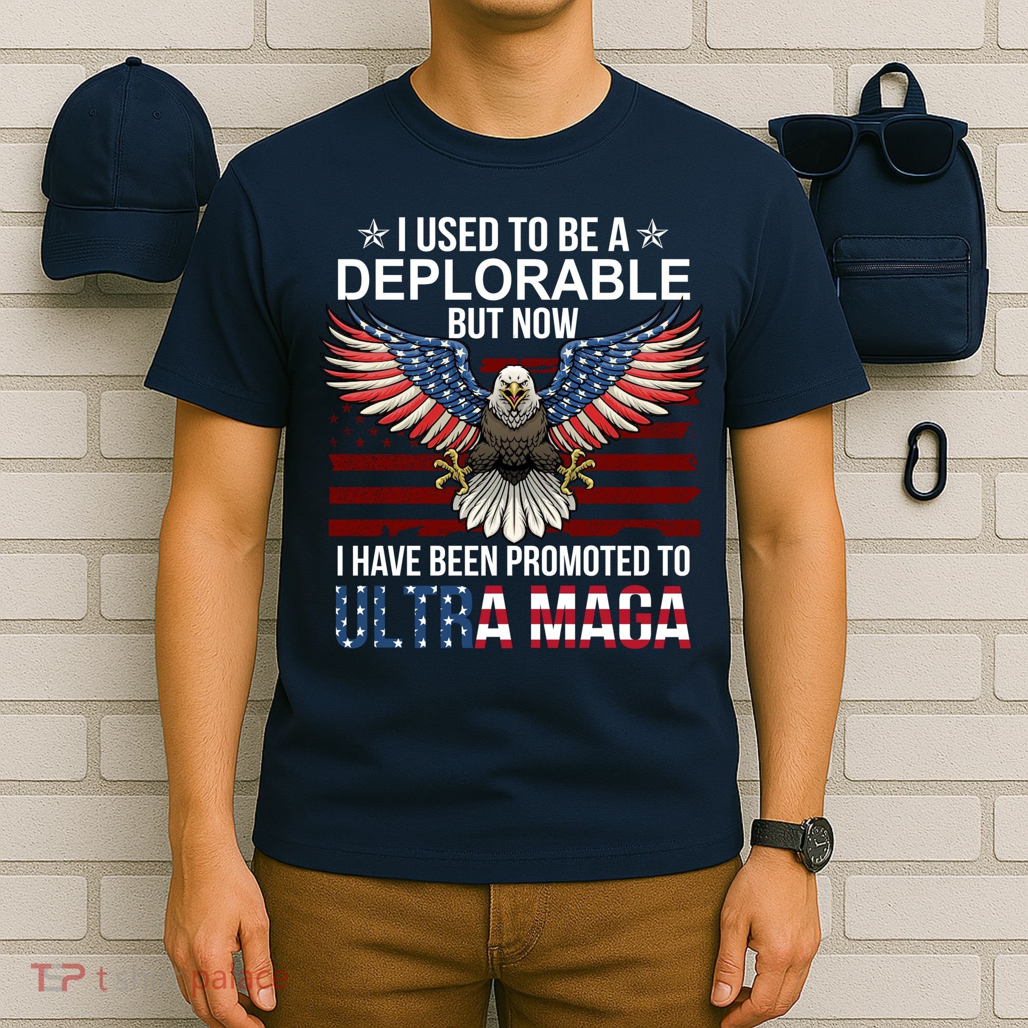 I Used To Be A Deplorable But Now I Have Been Promoted To UltraMAGA T-Shirt