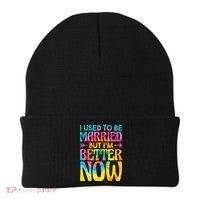 I Used To Be Married But Im Better Now Break up Divorced Beanie thumb 0