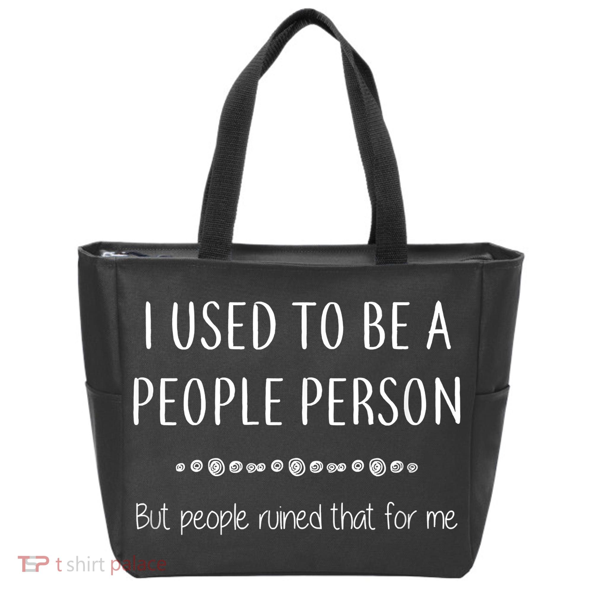 I Used To Be A People Person Funny Sarcastic Tote Bag