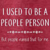 I Used To Be A People Person Funny Sarcastic T-Shirt thumb 5