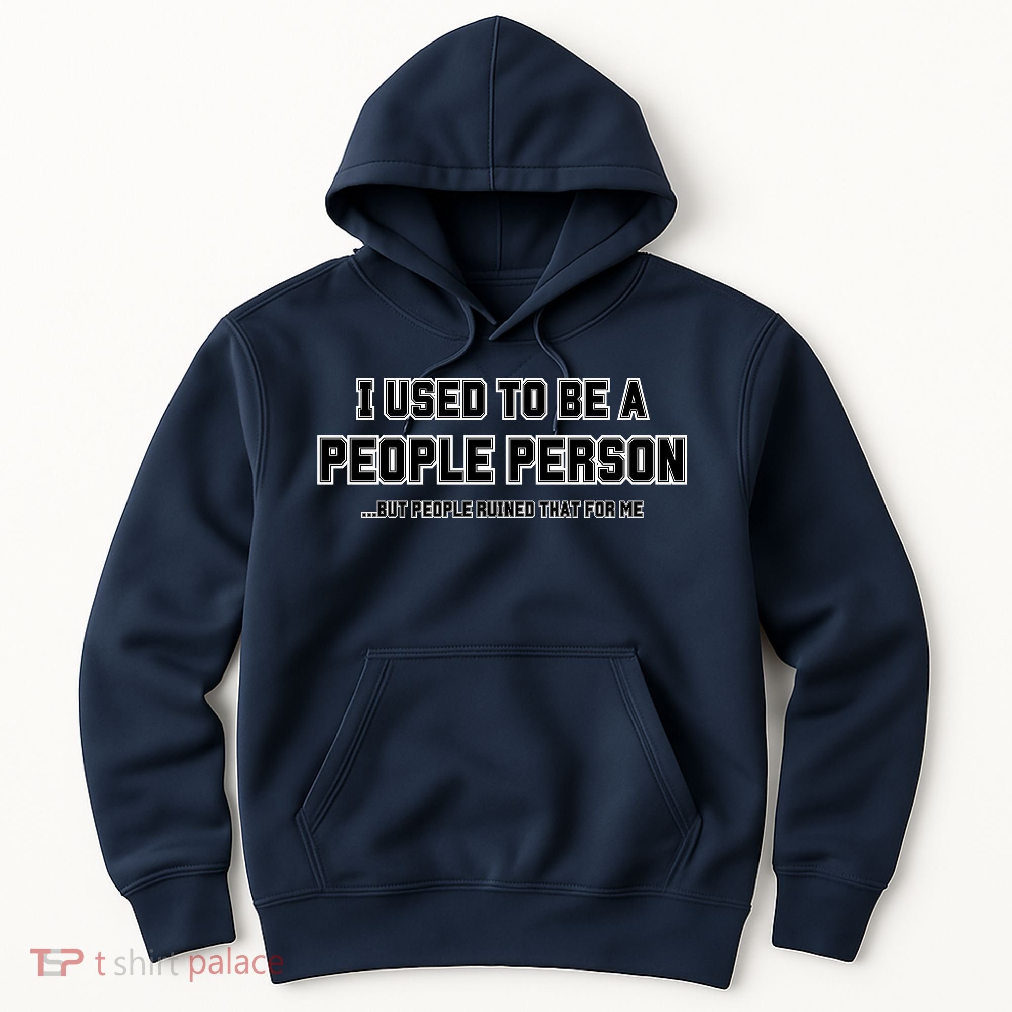 I Used To Be A People Person Hoodie