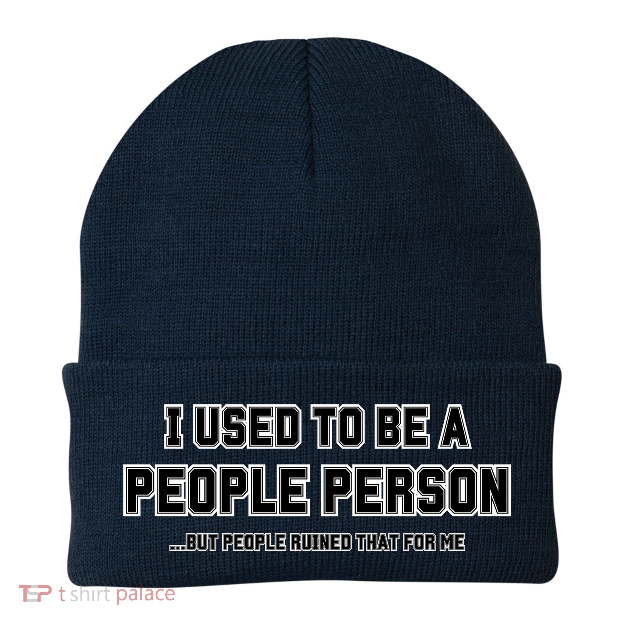 I Used To Be A People Person Beanie