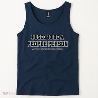 I Used To Be A People Person Tank Top thumb 2