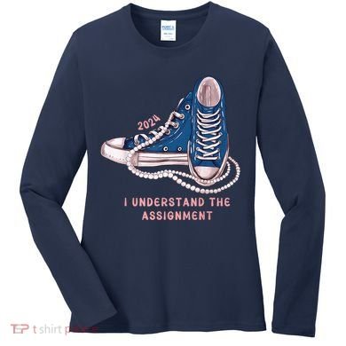 I Understand The Assignment Vote Blue Election 2024 Kamala Harris 2024 Women's Long Sleeve Shirt
