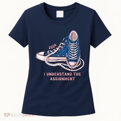 I Understand The Assignment Vote Blue Election 2024 Kamala Harris 2024 Women's T-Shirt