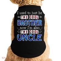 I Used To Just Be The Cool Big Brother Now I'm The Cool Uncle Doggie Tank thumb 0