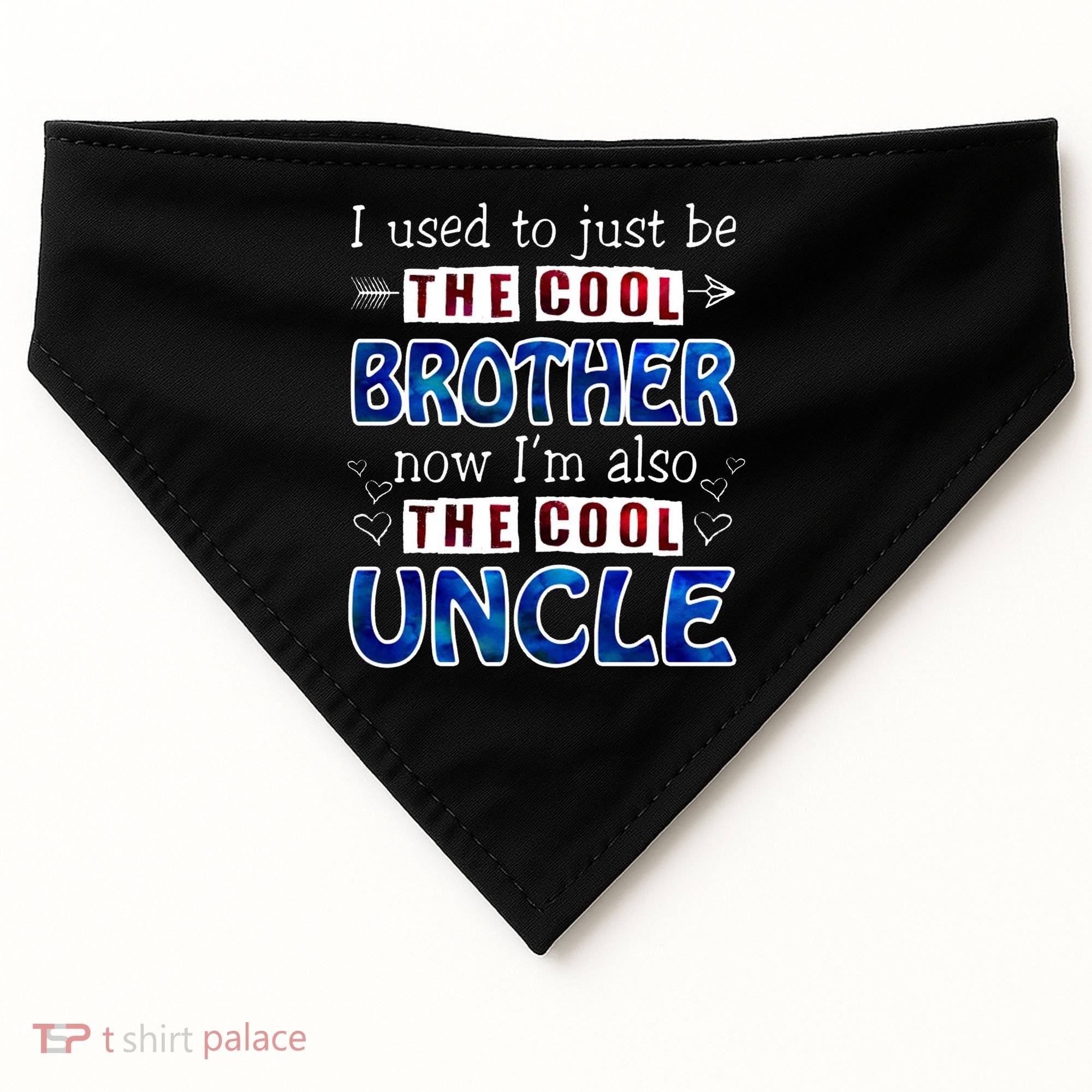 I Used To Just Be The Cool Big Brother Now I'm The Cool Uncle USA-Made Doggie Bandana