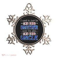 I Used To Just Be The Cool Big Brother Now I'm The Cool Uncle Ornament thumb 0