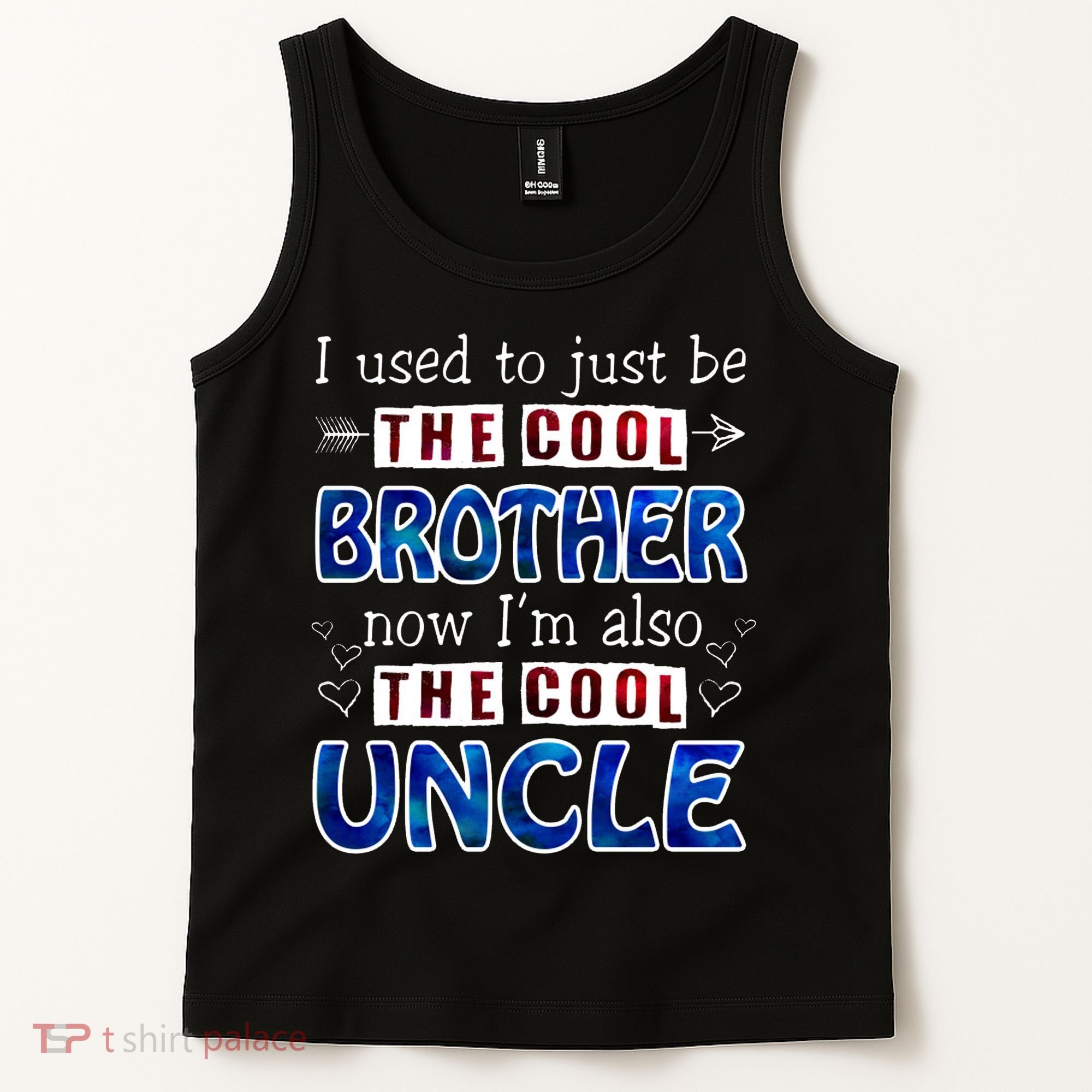 I Used To Just Be The Cool Big Brother Now I'm The Cool Uncle Tank Top