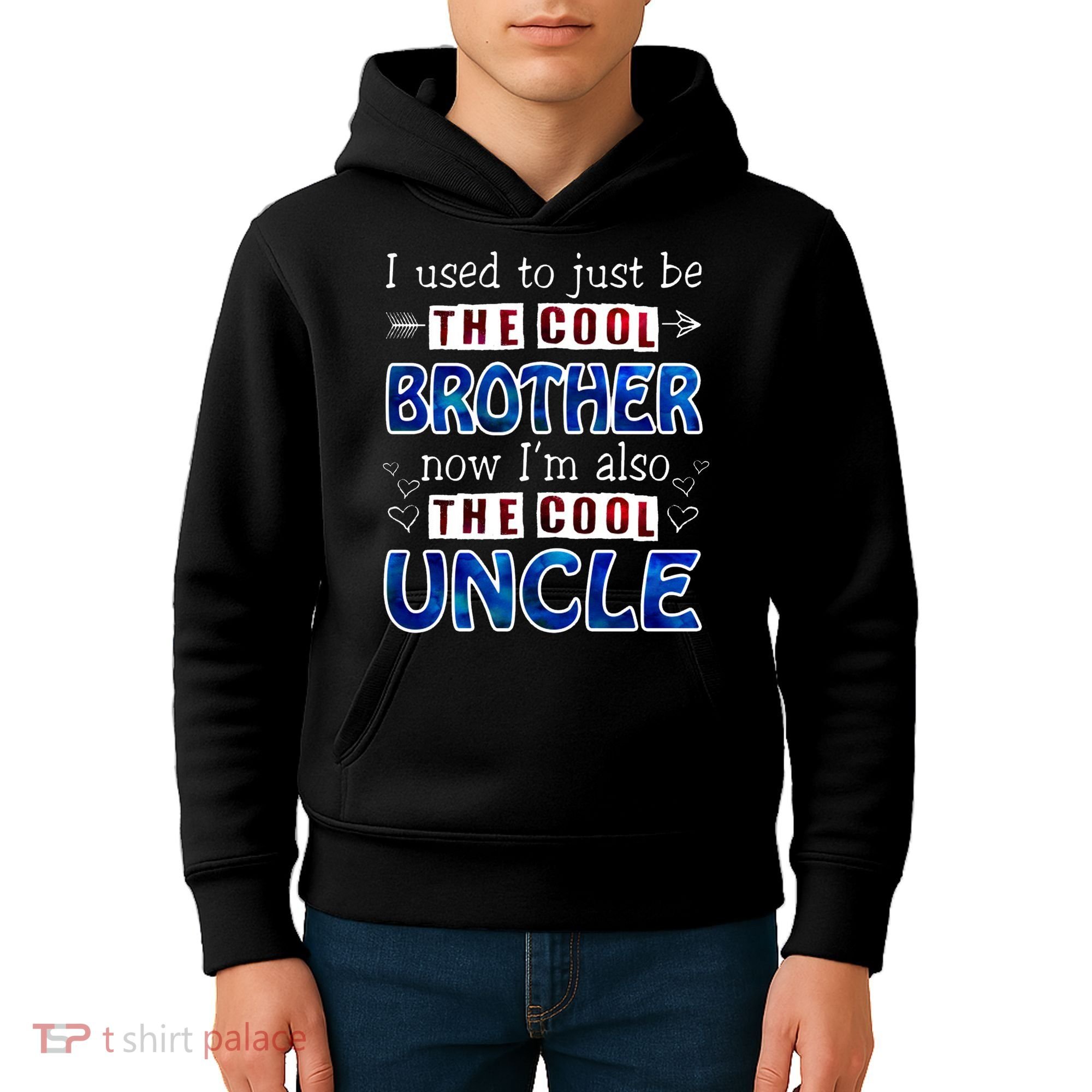 I Used To Just Be The Cool Big Brother Now I'm The Cool Uncle Kids Hoodie