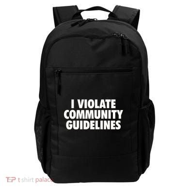 I Violate Community Guidelines Funny Sarcastic Backpack