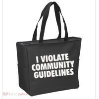 I Violate Community Guidelines Funny Sarcastic Tote Bag thumb 2