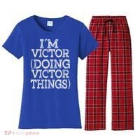 I'm Victor Doing Victor Things Family Reunion First Name Meaningful Gift Women's Flannel Pajama Set thumb 0