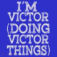 I'm Victor Doing Victor Things Family Reunion First Name Meaningful Gift Kids Long Sleeve Shirt thumb 2