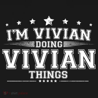 Im Vivian Doing Vivian Things Tall Sweatshirt