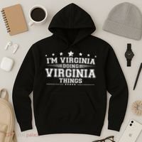 Im Virginia Doing Virginia Things Hoodie thumb 3