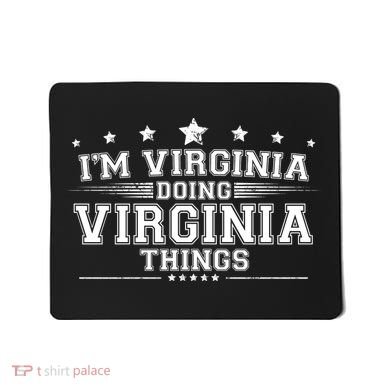 Im Virginia Doing Virginia Things Mousepad